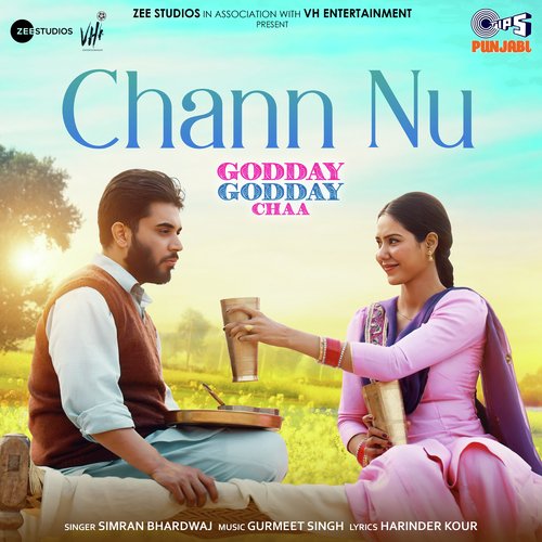Chann Nu (From Godday Godday Chaa) - Gurmeet Singh, Simran Bhardwaj