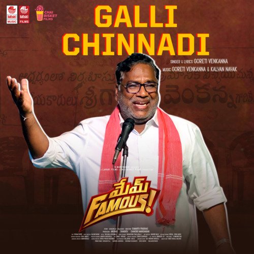 Galli Chinnadi (From Mem Famous) - Goreti Venkanna, Kalyan Nayak
