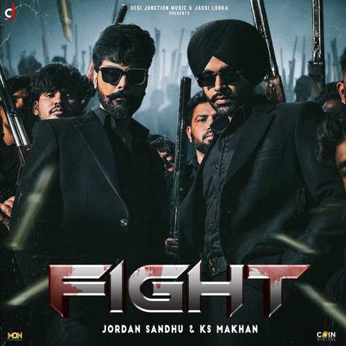 Fight - Jordan Sandhu, K.S. Makhan, Avvy Sra