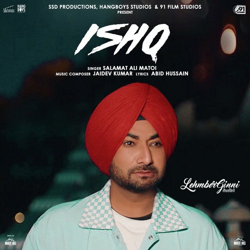 Ishq (From Lehmberginni) - Abid Hussain, Jaidev Kumar, Salamat Ali Matoi