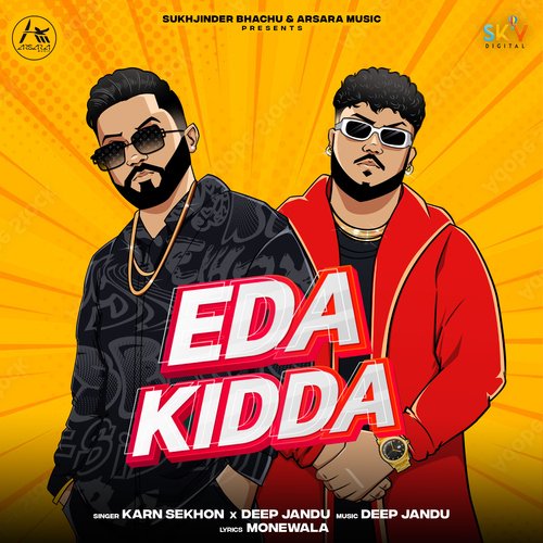 Eda Kidda - Deep Jandu, Karn Sekhon