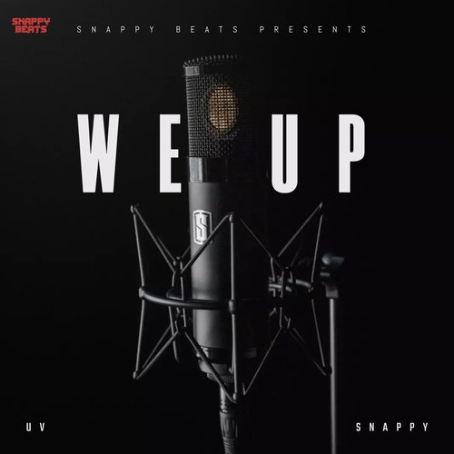 We Up - Snappy, Uv