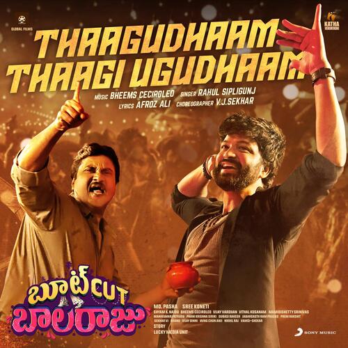 Thaagudhaam Thaagi Ugudhaam (From Bootcut Balaraju) - Bheems Ceciroleo, Rahul Sipligunj
