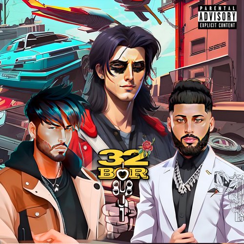 32 BOR - Danny Zee, Ozzy, Shaun Enzo