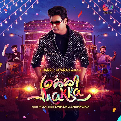 Makka Makka (From MM Originals) (Original Soundtrack) - Harris Jayaraj, Bamba Bakya, Sathyaprakash D, Pa. Vijay