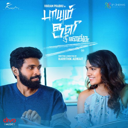 Hey Papa (From Paayum Oli Nee Yenakku) - Ku Karthik, Sagar, Kapil Kapilan