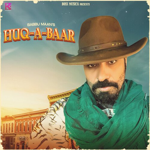 HUQ-A-BAAR - Babbu Maan