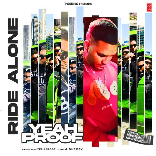 Ride Alone - Yeah Proof