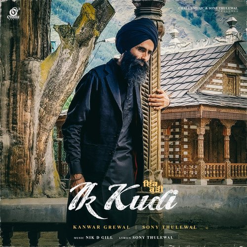 Ik Kudi - Sony Thulewal, Kanwar Grewal