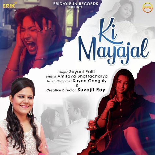 Ki Mayajal - Sayani Palit