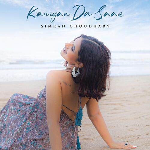 Kaniyan Da Saaz  - Simran Choudhary