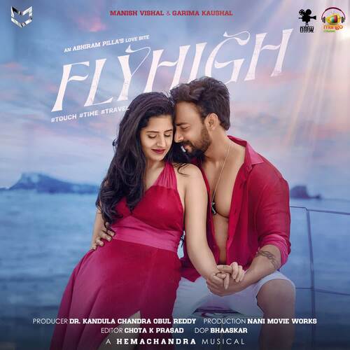 FLYHIGH - Vedala Hemachandra, Krishna Tejasvi