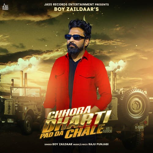 Chhora Dharti Pad Da Chale - Raju Punjabi, Boy Zaildaar