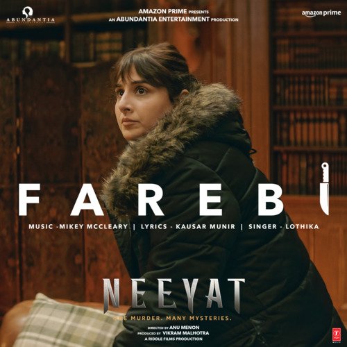 Farebi (From Neeyat) - Mikey McCleary, Kausar Munir, Lothika