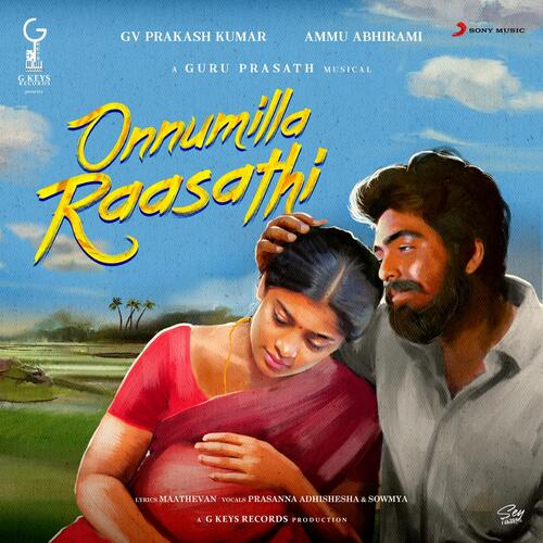Onnumilla Raasathi - Guru Prasath, Prasanna Adhisesha, Sowmya, Devan Ekambaram