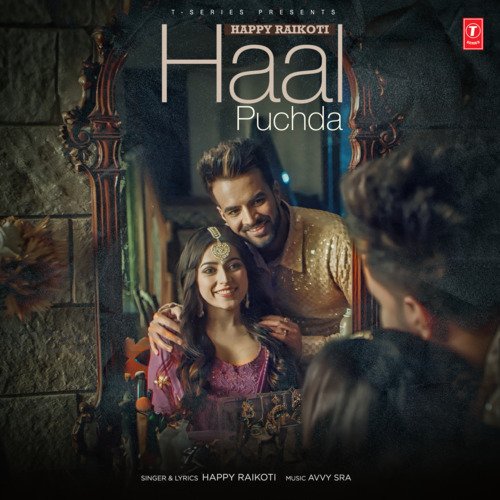 Haal Puchda - Happy Raikoti, Avvy Sra