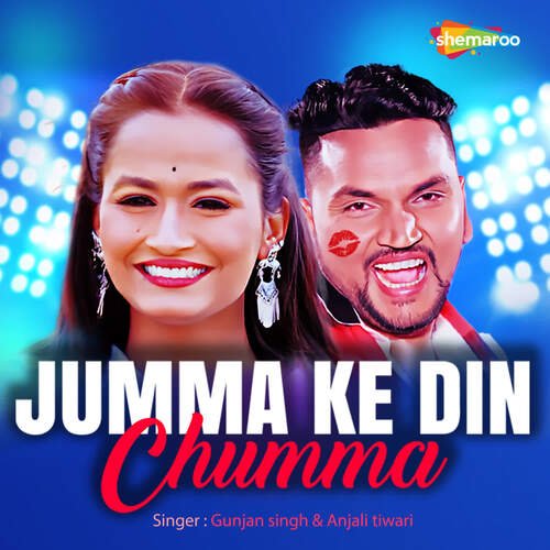 Jumma Ke Din Chumma - Vicky Vox, Gunjan Singh, Anjali Tiwari