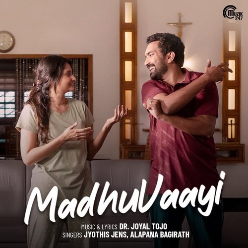 Madhuvaayi - Joyal Tojo