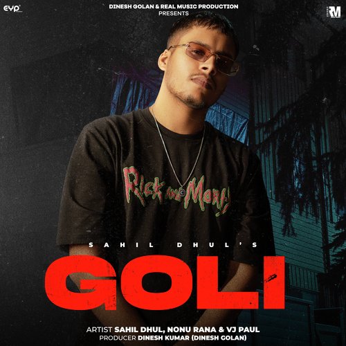 Goli - Sahil Dhull, VJ Paul, Nonu Rana