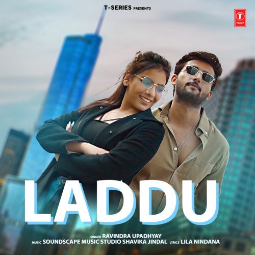 Laddu - Ravindra Upadhyay, Soundscape Music Studio Shavika Jindal