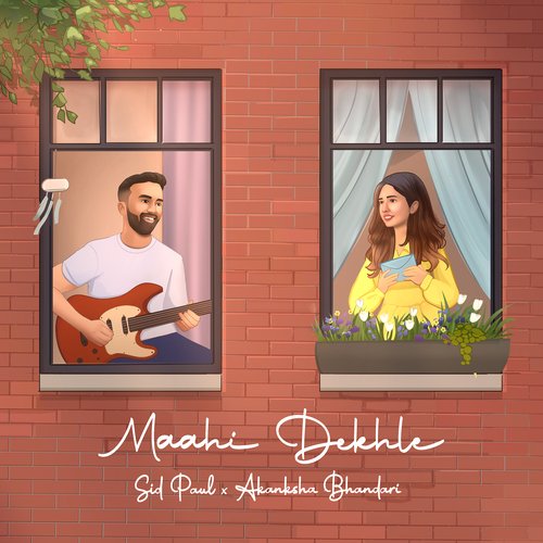 Maahi Dekhle - Sid Paul, Akanksha Bhandari