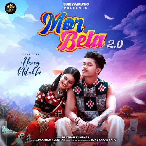 Mor Bela 2.0 - Bijay Anand Sahu, Pratham Kumbhar