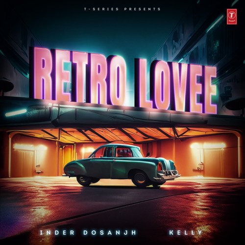 Retro Lovee - Inder Dosanjh, Kelly