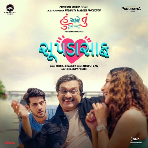 Supdasaaf (From Hu Ane Tu) - Bhargav Purohit, Kedar Bhargav, Nakash Aziz