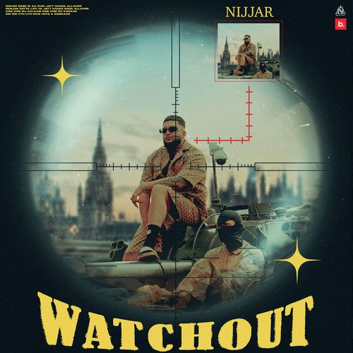 Watchout - Nijjar, MXRCI