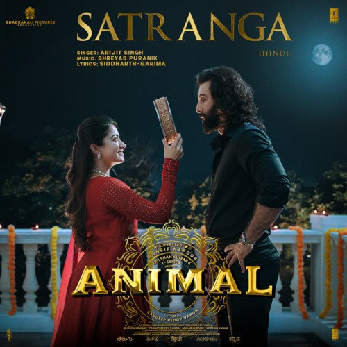 Satranga (From ANIMAL) - Arijit Singh, Shreyas Puranik, Siddharth-Garima