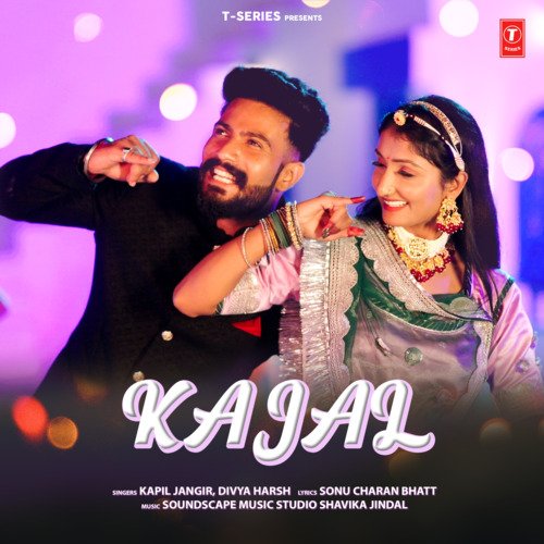 Kajal - Kapil Jangir, Divya Harsh, Soundscape Music Studio Shavika Jindal