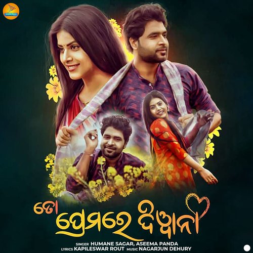 Tora Premare Diwana - Humane Sagar, Aseema Panda