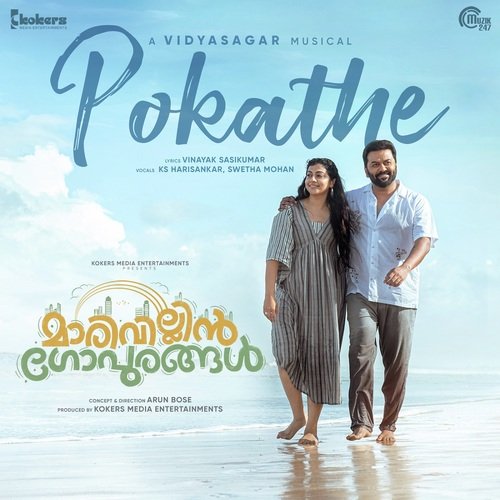 Pokathe - From Marivillin Gopurangal - Vidyasagar
