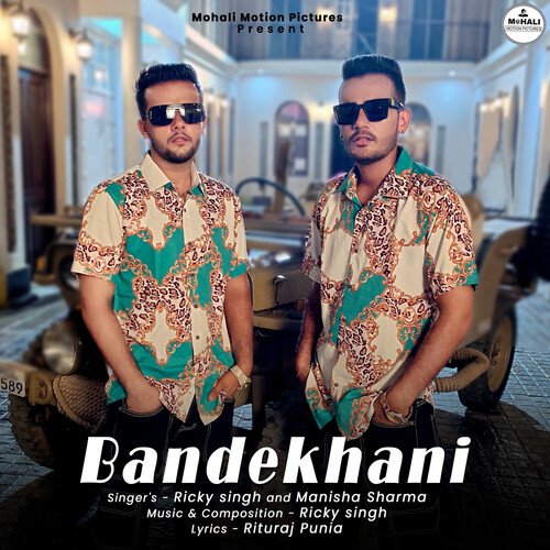 BANDEKHANI - Ricky Singh, Manisha Sharma