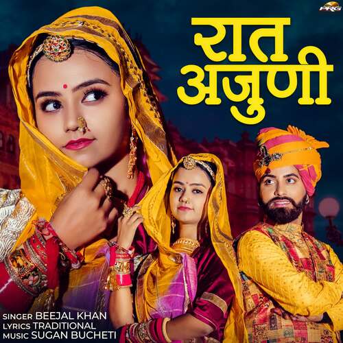 Raat Ajuni - Beejal Khan