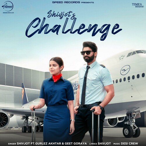 Challenge - Shivjot, Gurlez Akhtar, Goldy Desi Crew