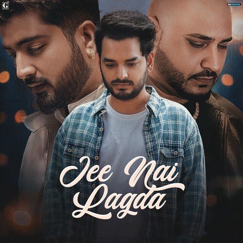 Jee Nai Lagda - Bhanu Pratap Agnihotri, B Praak, Jaani