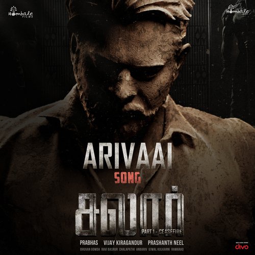 Arivaai (From Salaar Cease Fire - Tamil) - Madhurakavi, Ravi Basrur, Santhosh
