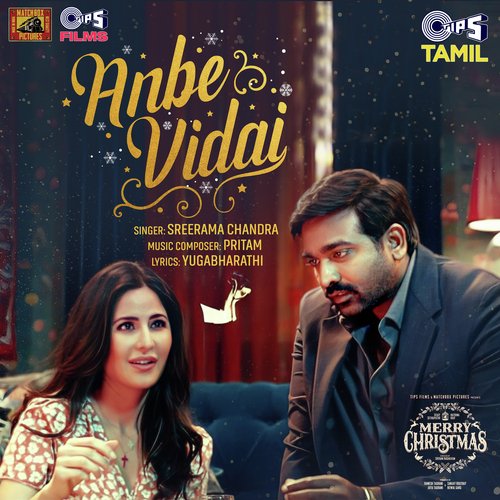 Anbe Vidai (From Merry Christmas) Tamil - Pritam, Sreerama Chandra, Yugabharathi