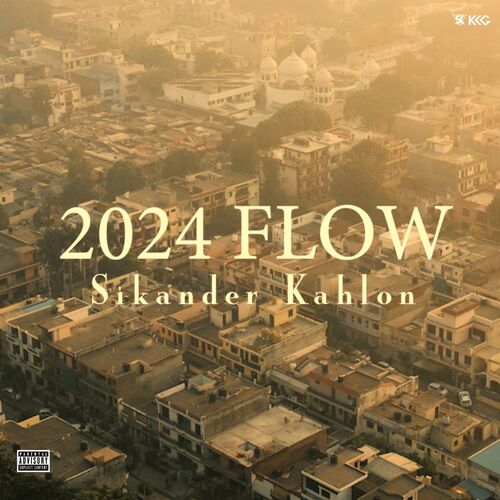 2024 FLOW - Sikander Kahlon