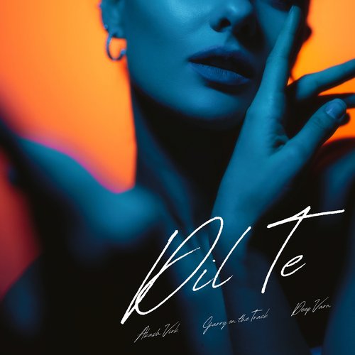 Dil Te - Garry on the Track, Akash Virk, Deep Varn