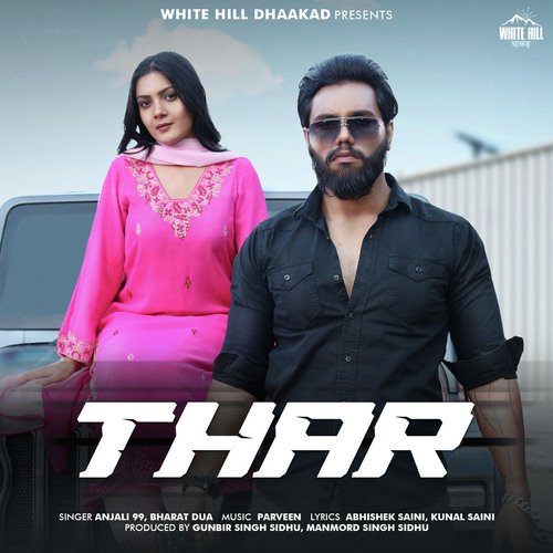 Thar - Anjali 99, Bharat Dua