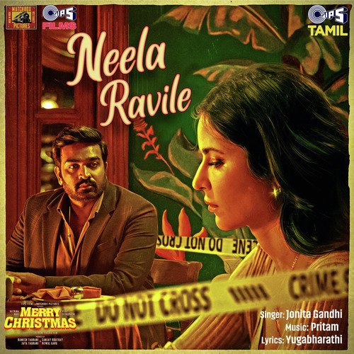 Neela Ravile (From Merry Christmas) Tamil - Pritam, Jonita Gandhi