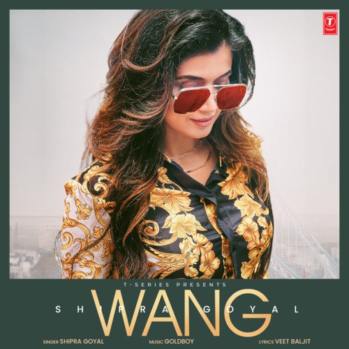 Wang - Shipra Goyal, Goldboy