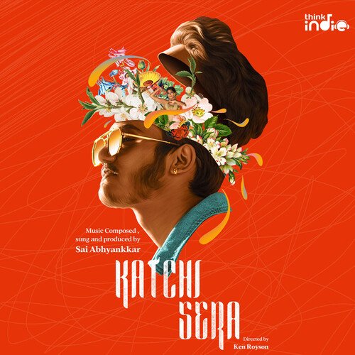 Katchi Sera - Sai Abhyankkar
