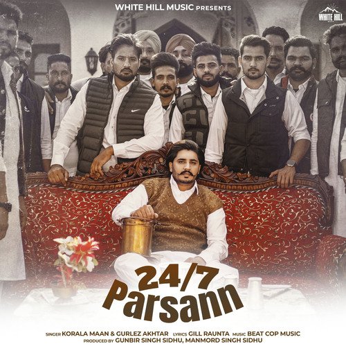 247 Parsann - Gill Raunta, Korala Maan, Gurlej Akhtar