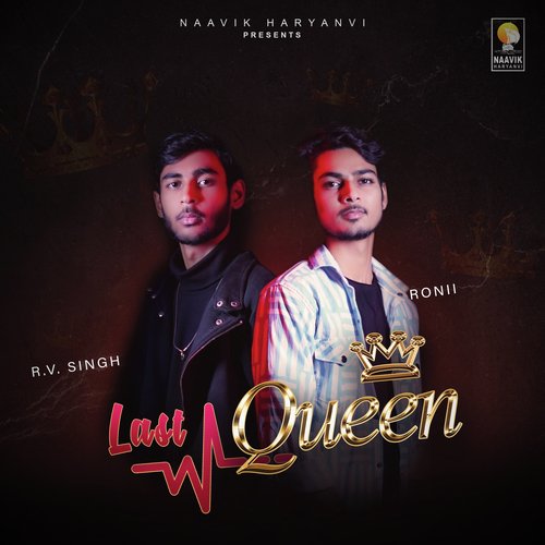 Last Queen - R V Singh, Ronii