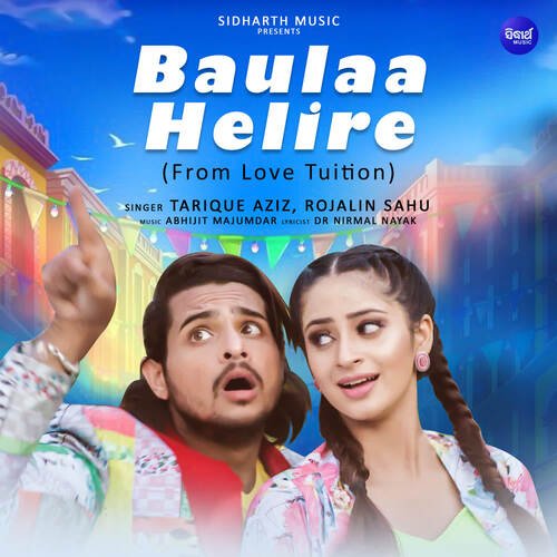 Baulaa Helire (From Love Tuition) - Abhijit Majumdar