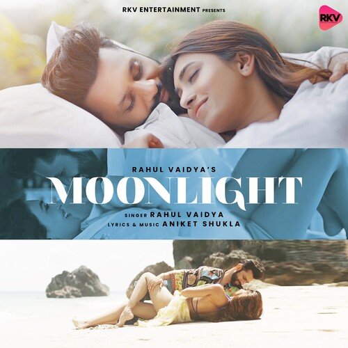 Moonlight - Aniket Shukla, Rahul Vaidya