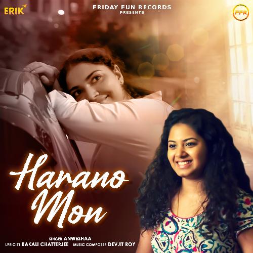 Harano Mon - Anwesshaa Dattagupta